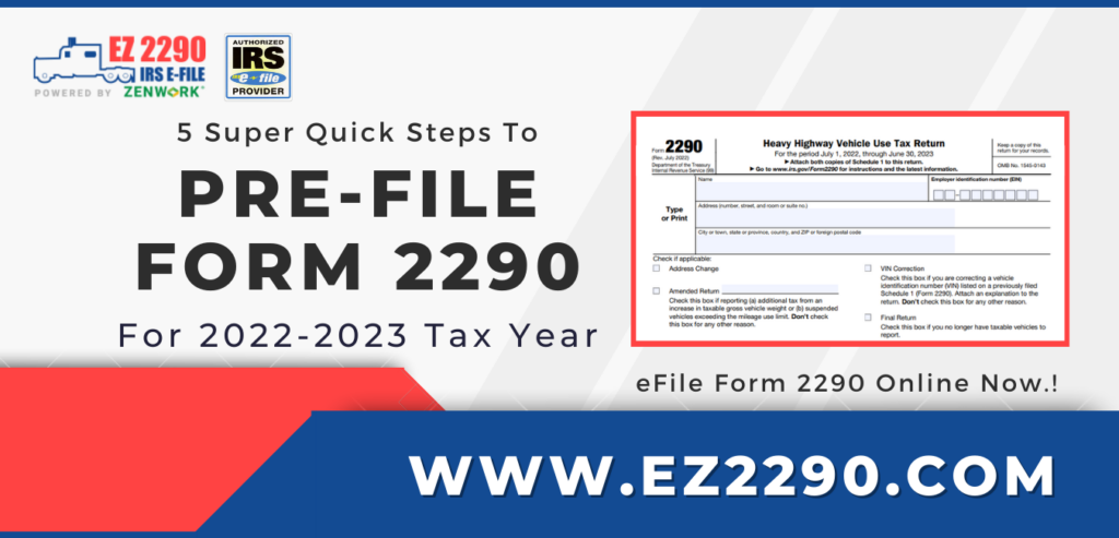 Pre-File Form 2290 For 2022-2023