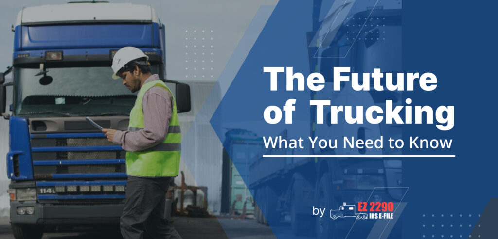 The Future of Trucking
