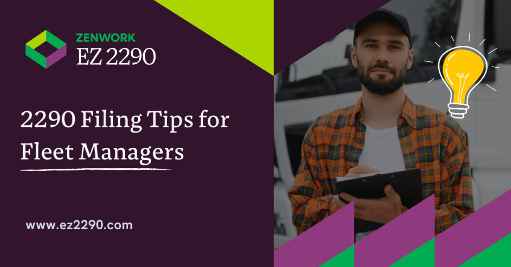 Tax Form 2290 Filing Tips for Fleet Managers and Operators
