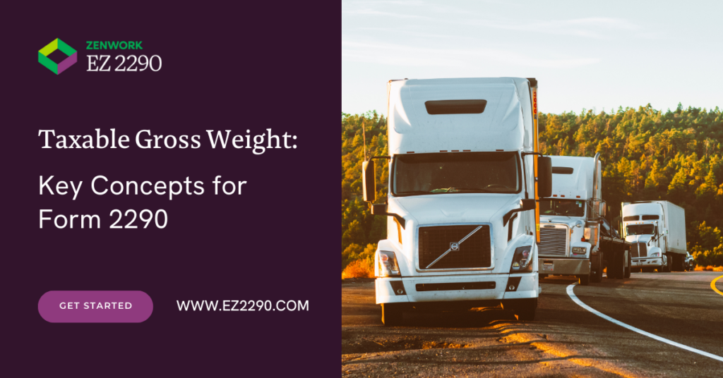 Understanding Taxable Gross Weight- Key Concepts for Form 2290