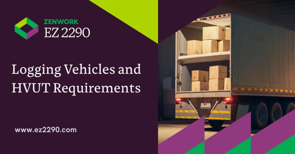 Know Logging Vehicles and HVUT Requirements